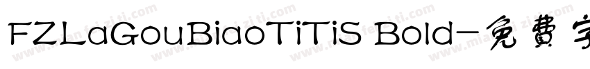 FZLaGouBiaoTiTiS Bold字体转换
